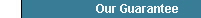 Our Guarantee
